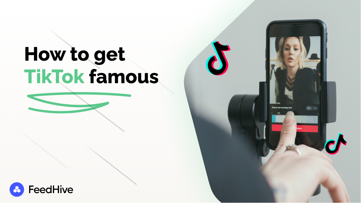 How to Get TikTok Famous? Top Strategies for Success