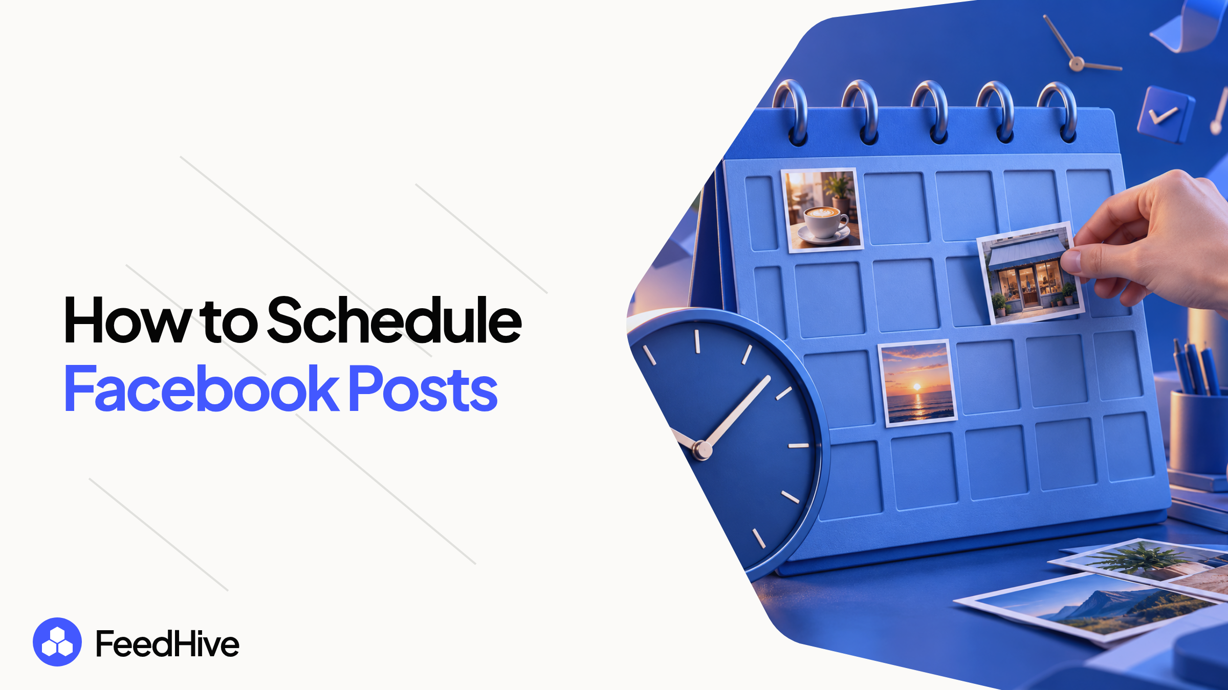 How to Schedule Facebook Posts in 2026 (and How Far Ahead Is Too Far)
